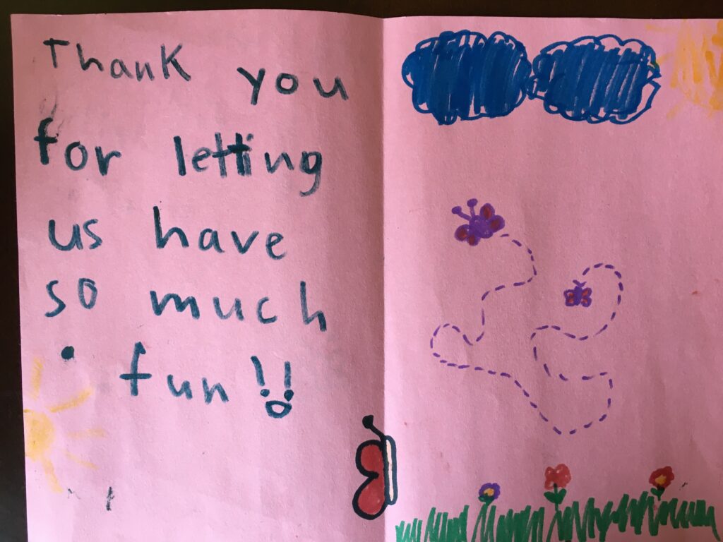 A child 's thank you card for letting someone have fun.