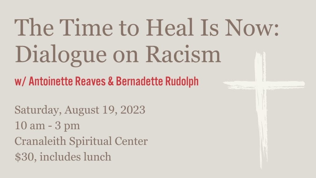 The Time to Heal is Now: Dialogue on Racism program banner